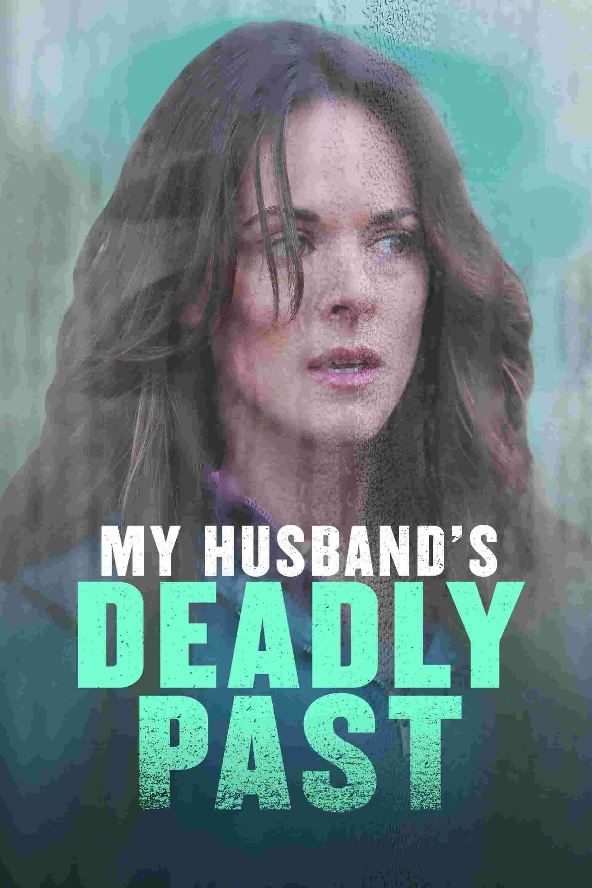 My Husband's Deadly Past (2020) Sarah Butler